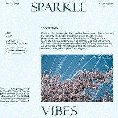 SPARKLE VIBES - Mixed By DJ Color