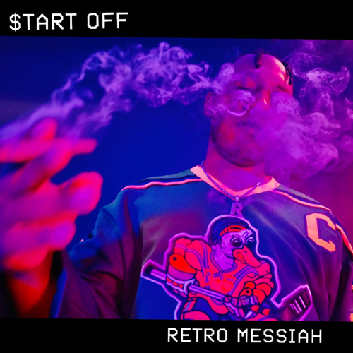 Start Off (Prod. Retro Messiah)