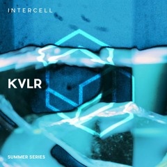 KVLR at Intercell - Summer Series - Else Berlin 2023