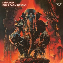Nina Indi - India (Atix Remix) [FREE DL]