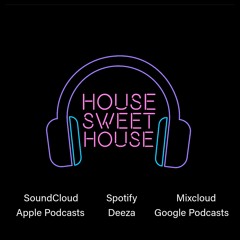 House Sweet House Radio 003