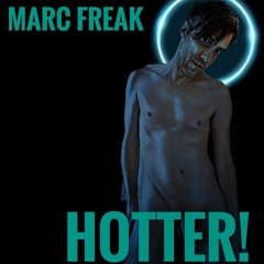 Hotter (The Kris Brolin "Hotter" remixes of "Hot")