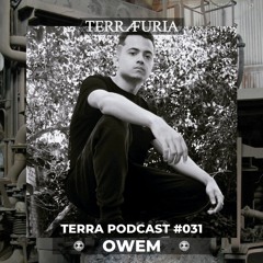 TERRA Podcast #031 - Owem