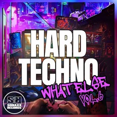Hard Techno. What else Vol.6  album mix By A.R3V