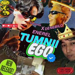 TUMNII EGO ft. Enerel