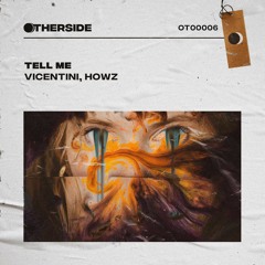 Vicentini, Howz - Tell Me (Extended Mix)