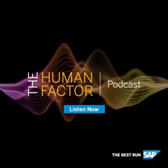 The Human Factor Podcast Ep 32: The Connected Experience
