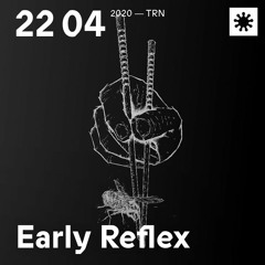 Early Reflex - FLEX001 Release Special | TO-220420