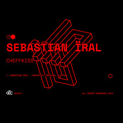 Sebastian  ïral  - CheffKiss (Original Mix)