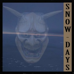 Snow Days (feat. Crh)(tysm for 400 plays)