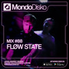 Mix #88 FLØW STATE DJ mix artwork - Electronic music tracklist cover image