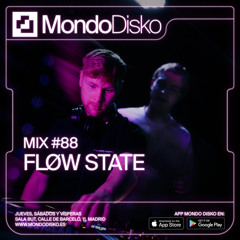 Mix #88 FLØW STATE
