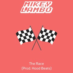 The Race (Prod. Hood Beats)