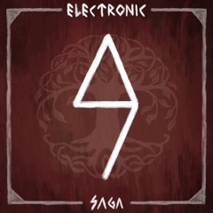 Electronic Saga - Episode #9