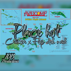 Place hot - ft Flip Don
