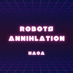 Robots Annihilation (pre-mix)