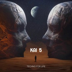 KAI 5 - Techno For Life