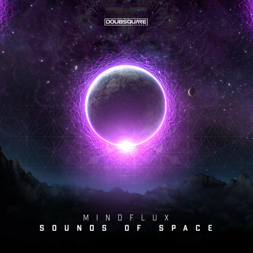 Stream MindFlux (BR) - Sounds of Space (Original Mix) by DoubSquare ...