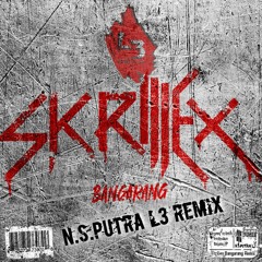 Skrillex - Bangarang db [Race & Mayonaka] (N.S.PUTRA L3 Remix) #Demo