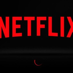 Netflix - (Quaresma, X7lex, MontGlock, JP)