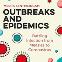 READ EBOOK 📒 Outbreaks and Epidemics: Battling infection from measles to coronavirus