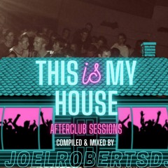 THISisMYHOUSE Afterclub sessions