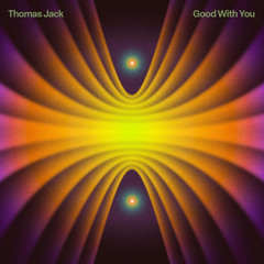 Good With You (Original Mix)