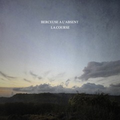 Berceuse à l'Absent - Instrumental