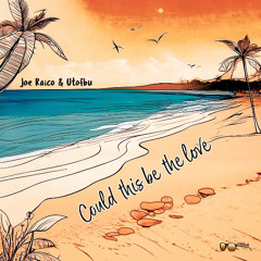 Could This Be The Love