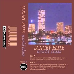 Luxury Elite - World Class