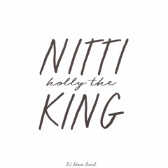 Nitti Holly The King