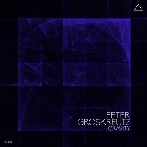 Peter Groskreutz - Gravity(original Mix)ScanderRecords2015