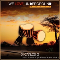DJ Carlos G - Dark Drums (Ramon 6am  Mix) PREVIEW