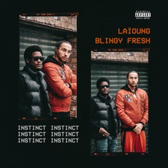 Laïoung - Instinct Ft. Blingy Fresh