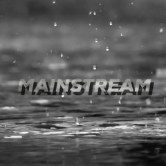 MAINSTREAM [Prod.@JSBEATS.UK]