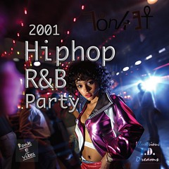 2001 HipHop n RnB Party Mix