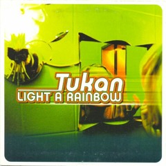 Tukan - Light A Rainbow (Kinetica Remix)