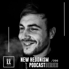 I|I Podcast Series 096 - NEW HEDONISM