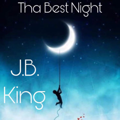 Tha Best Night (Prod. By Serious Beats)