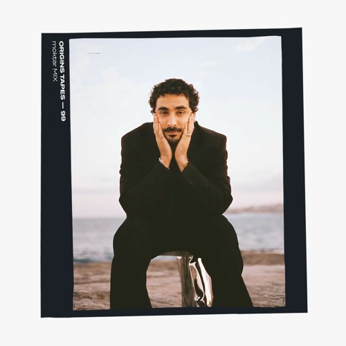 Origins Tapes 099 - moktar