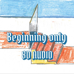 Every Single Thing - HOMESHAKE // Beginning only!! // *8D AUDIO* USE HEADPHONES!!