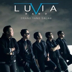 Luvia Band - Orang Yang Salah 2024 (Yaama Official) #Private