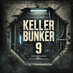 Siggbert - Kellerbunker 9.0