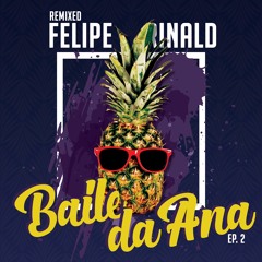 Baile Da Ana - Ep.2