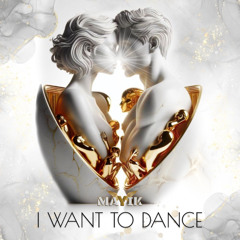 Dj Mayik - I want To Dance
