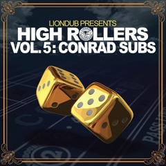 LDHR005 -  Conrad Subs - Liondub High Rollers, Vol. 5 [OUT NOW]