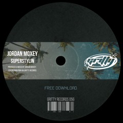 Jordan Moxey - Superstylin [GR056]