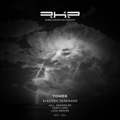 Premiere: Tomek - Electric Serenade [RKP Records]