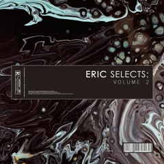 Eric Selects Vol 2.