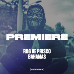 Premiere: Rog De Prisco - Bahamas